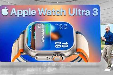Apple Watch Ultra 3 Release Date and Price - 6 HUGE LEAKS REVEALED!