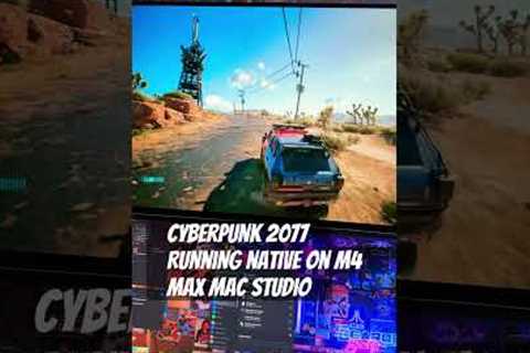 Cyberpunk punk 2077 on Mac Studio 🥺