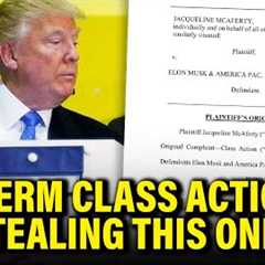 Trump GETS SMOTHERED by Class Action for MIDTERMS