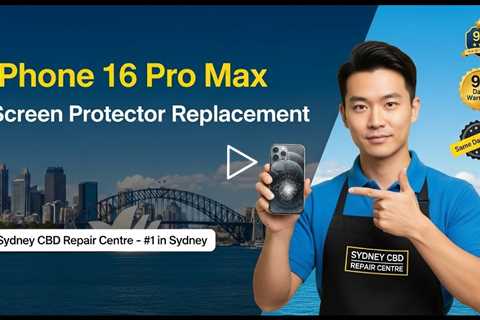 Cracked iPhone 16 Pro Max Screen Protector? Who Can Replace It in Sydney?