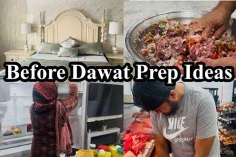 Before Dawat Preparation | Dawat Say Pehlay Yah Sab Kaam ker Lain