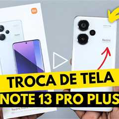 😱 Redmi Note 13 Pro Plus com a TELA QUEBRADA! Veja o Conserto Incrível!