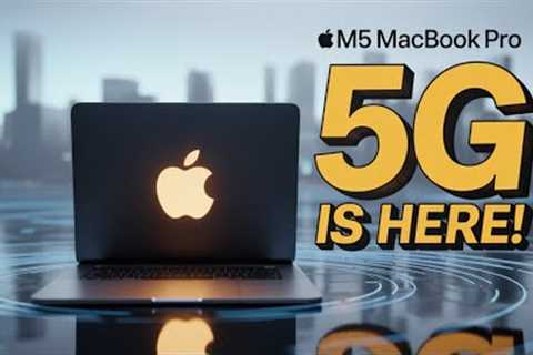 Apple''s M5 MacBook Pro are INSANE - 5G Cellular CONFIRMED in 2025!