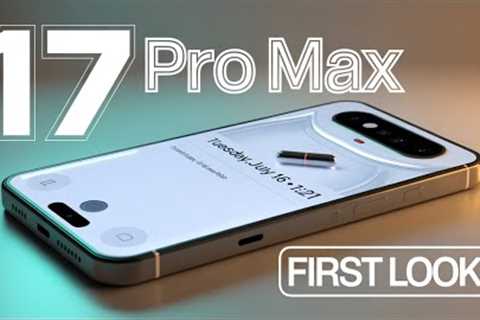 iPhone 17 Pro Max – Guys Apple Finally Did The Impossible Thing! 🔥 Big Things!