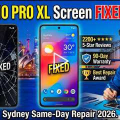 Cracked Google Pixel 10 Pro XL Screen Replacement in 2026 – Fast On-the-Spot Repair in Sydney