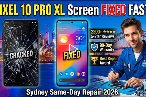 Cracked Google Pixel 10 Pro XL Screen Replacement in 2026 – Fast On-the-Spot Repair in Sydney