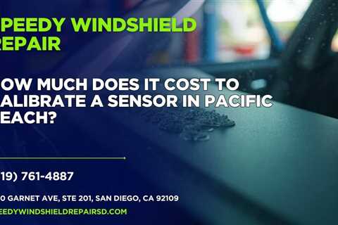 How much does it cost to calibrate a sensor in Pacific Beach?