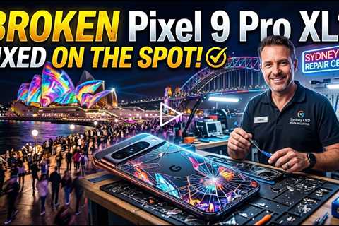 Broken Google Pixel 9 Pro XL Screen Repairs – Who Can Fix It on  During Vivid 2026 in Sydney?