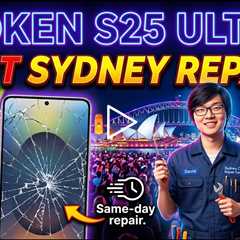 Broken Samsung Galaxy S25 Ultra Screen Fix During Vivid 2026 – Who Can Repair It Fast in Sydney?